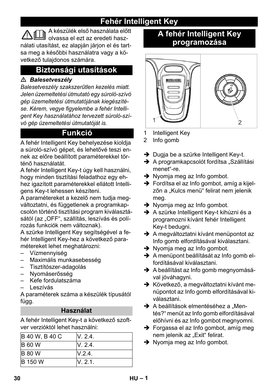 Magyar, Fehér intelligent key, Biztonsági utasítások | Funkció, Használat, A fehér intelligent key programozása | Karcher B 60 W User Manual | Page 30 / 56