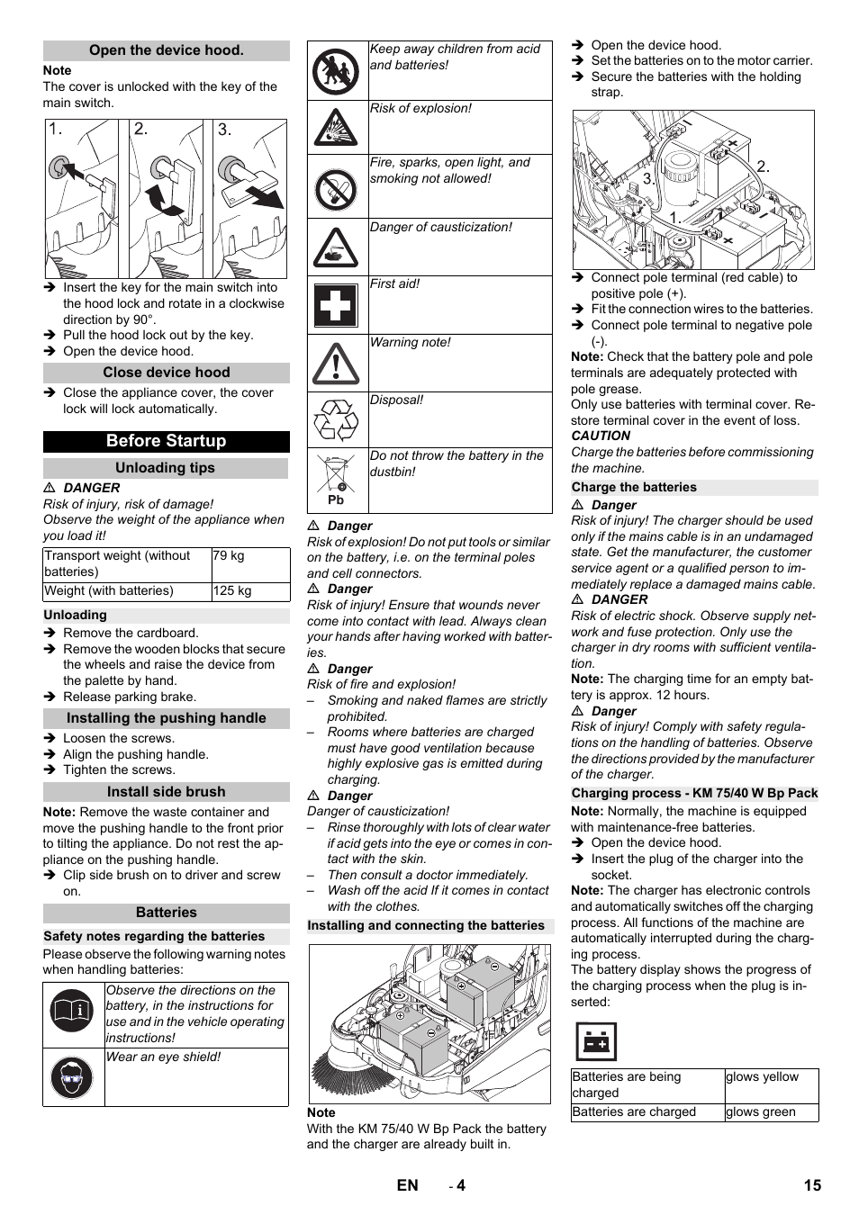 Open the device hood, Close device hood, Before startup | Unloading tips, Unloading, Installing the pushing handle, Install side brush, Batteries, Safety notes regarding the batteries, Installing and connecting the batteries | Karcher KM 75-40 W Bp Pack User Manual | Page 15 / 276