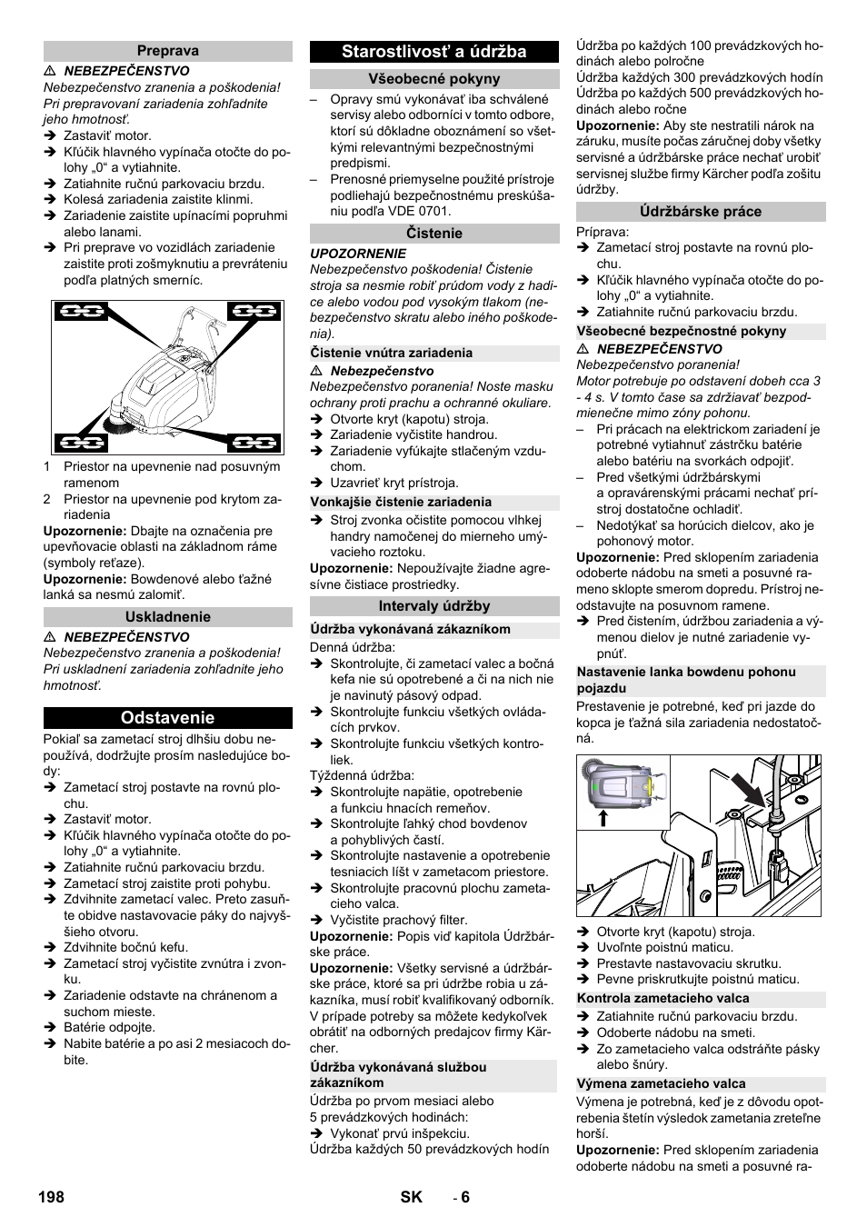 Preprava, Uskladnenie, Odstavenie | Starostlivosť a údržba, Všeobecné pokyny, Čistenie, Čistenie vnútra zariadenia, Vonkajšie čistenie zariadenia, Intervaly údržby, Údržba vykonávaná zákazníkom | Karcher KM 75-40 W Bp Pack User Manual | Page 198 / 276