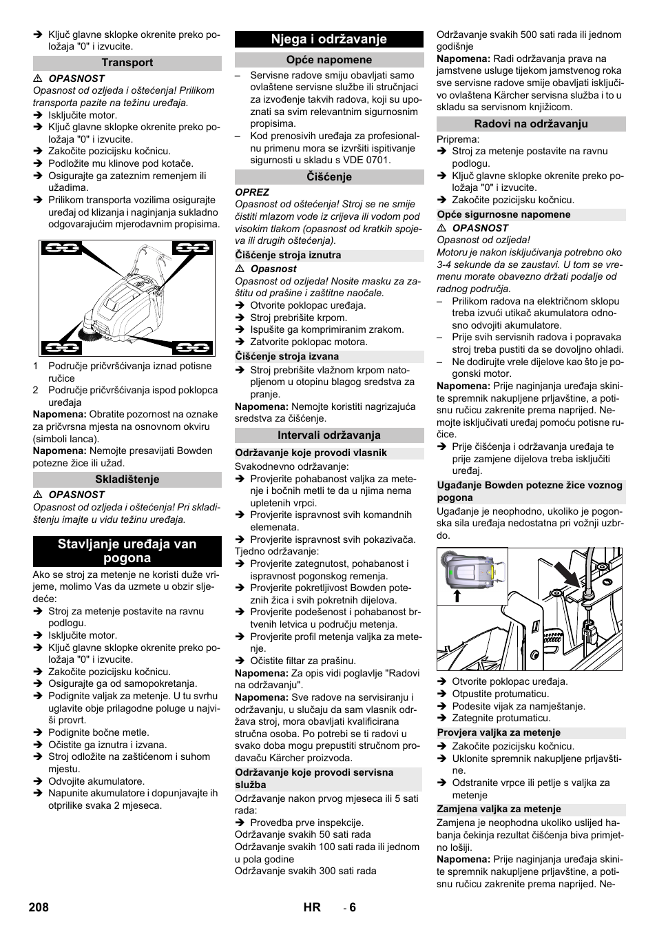Transport, Skladištenje, Stavljanje uređaja van pogona | Njega i održavanje, Opće napomene, Čišćenje, Čišćenje stroja iznutra, Čišćenje stroja izvana, Intervali održavanja, Održavanje koje provodi vlasnik | Karcher KM 75-40 W Bp Pack User Manual | Page 208 / 276