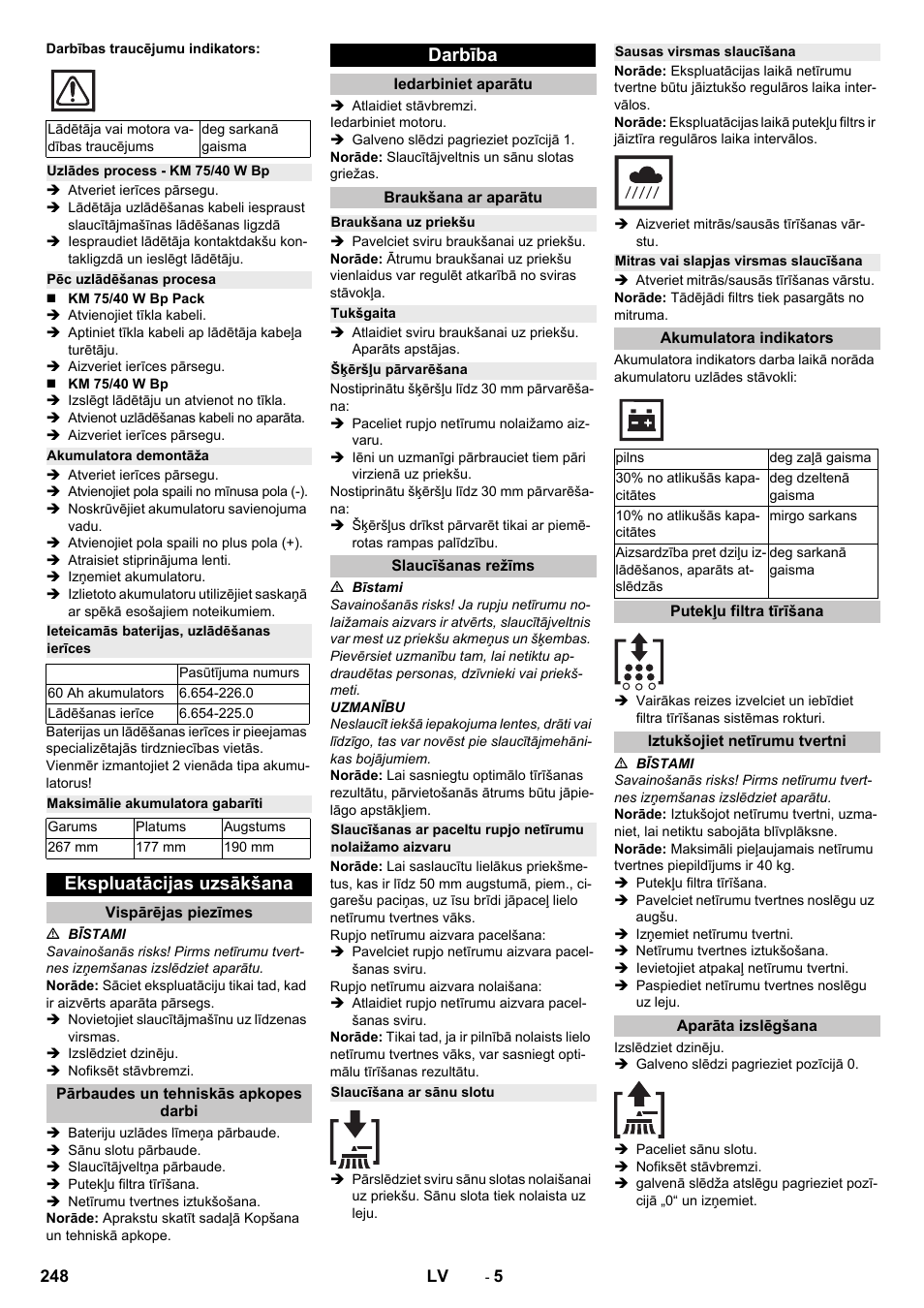 Uzlādes process - km 75/40 w bp, Pēc uzlādēšanas procesa, Akumulatora demontāža | Ieteicamās baterijas, uzlādēšanas ierīces, Maksimālie akumulatora gabarīti, Ekspluatācijas uzsākšana, Vispārējas piezīmes, Pārbaudes un tehniskās apkopes darbi, Darbība, Iedarbiniet aparātu | Karcher KM 75-40 W Bp Pack User Manual | Page 248 / 276