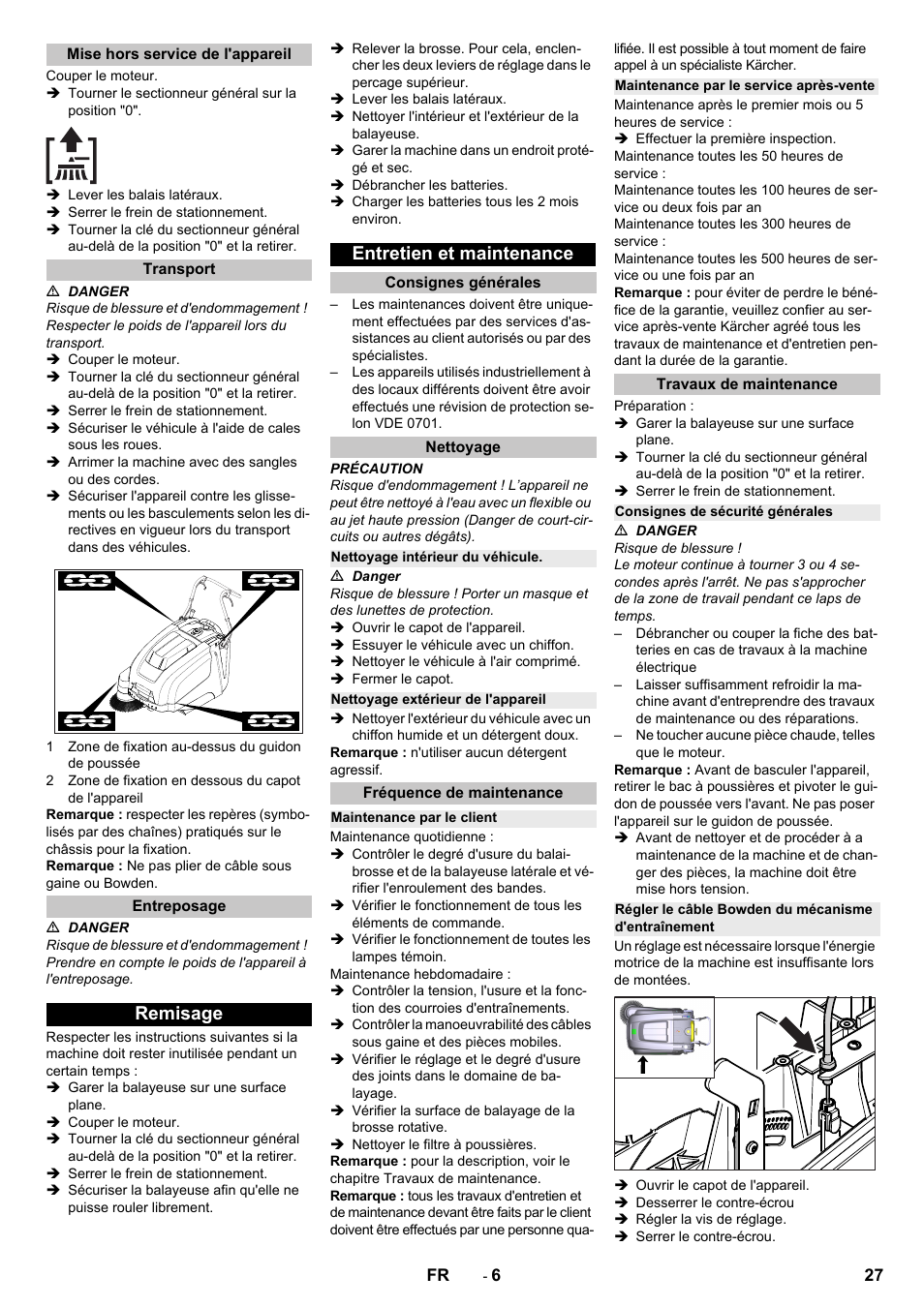 Mise hors service de l'appareil, Transport, Entreposage | Remisage, Entretien et maintenance, Consignes générales, Nettoyage, Nettoyage intérieur du véhicule, Nettoyage extérieur de l'appareil, Fréquence de maintenance | Karcher KM 75-40 W Bp Pack User Manual | Page 27 / 276