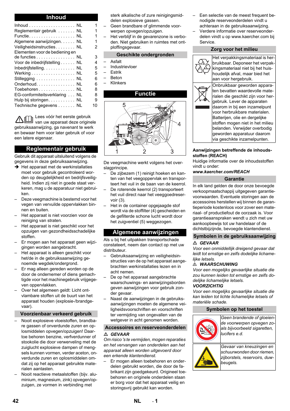 Nederlands, Inhoud, Reglementair gebruik | Voorzienbaar verkeerd gebruik, Geschikte ondergronden, Functie, Algemene aanwijzingen, Accessoires en reserveonderdelen, Zorg voor het milieu, Garantie | Karcher KM 75-40 W Bp Pack User Manual | Page 42 / 276