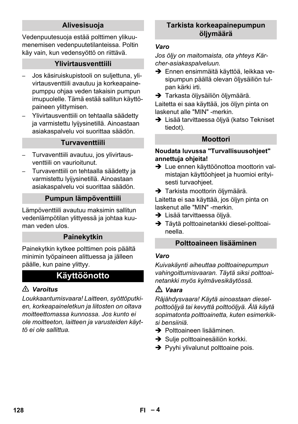 Alivesisuoja, Ylivirtausventtiili, Turvaventtiili | Pumpun lämpöventtiili, Painekytkin, Käyttöönotto, Tarkista korkeapainepumpun öljymäärä, Moottori, Polttoaineen lisääminen | Karcher HDS 801 D User Manual | Page 128 / 324