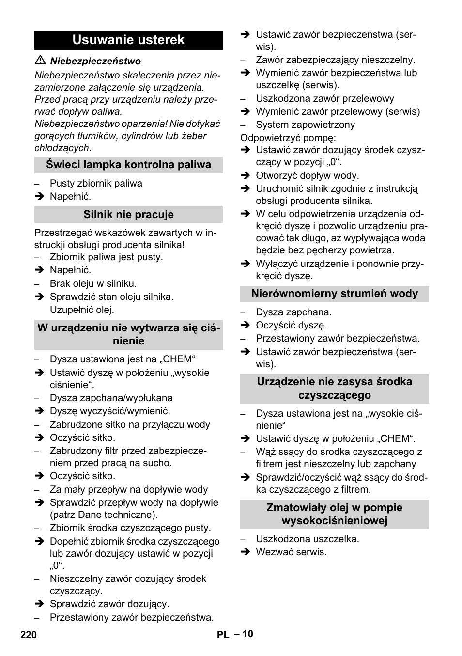 Usuwanie usterek, Świeci lampka kontrolna paliwa, Silnik nie pracuje | W urządzeniu nie wytwarza się ciśnienie, Nierównomierny strumień wody, Urządzenie nie zasysa środka czyszczącego, Zmatowiały olej w pompie wysokociśnieniowej | Karcher HDS 801 D User Manual | Page 220 / 324
