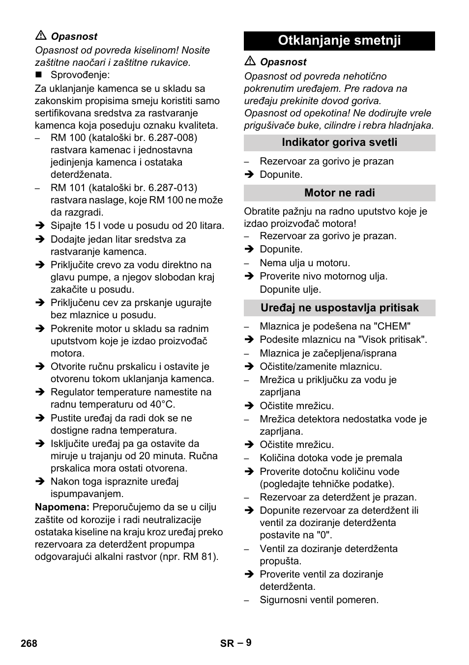 Otklanjanje smetnji, Indikator goriva svetli, Motor ne radi | Uređaj ne uspostavlja pritisak | Karcher HDS 801 D User Manual | Page 268 / 324