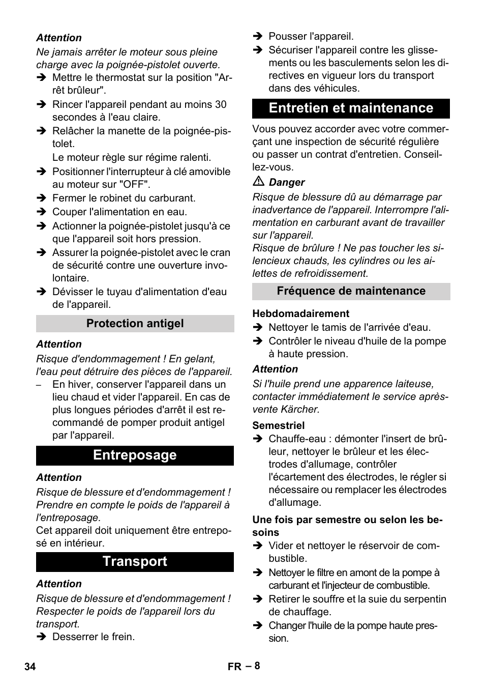 Protection antigel, Entreposage, Transport | Entretien et maintenance, Fréquence de maintenance, Hebdomadairement, Semestriel, Une fois par semestre ou selon les besoins, Entreposage transport entretien et maintenance | Karcher HDS 801 D User Manual | Page 34 / 324
