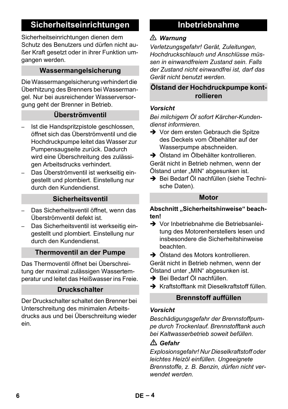 Sicherheitseinrichtungen, Wassermangelsicherung, Überströmventil | Sicherheitsventil, Thermoventil an der pumpe, Druckschalter, Inbetriebnahme, Ölstand der hochdruckpumpe kontrollieren, Motor, Brennstoff auffüllen | Karcher HDS 801 D User Manual | Page 6 / 324