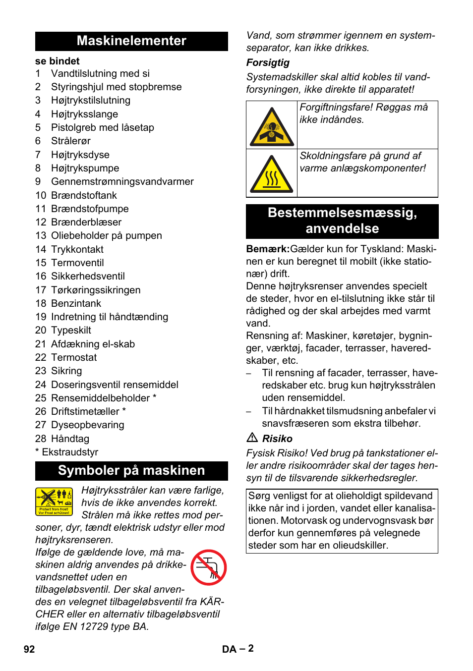 Maskinelementer, Symboler på maskinen, Bestemmelsesmæssig‚ anvendelse | Maskinelementer symboler på maskinen | Karcher HDS 801 D User Manual | Page 92 / 324