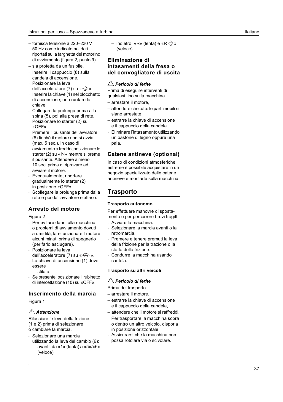 Trasporto, Arresto del motore, Inserimento della marcia | Catene antineve (optional) | Karcher STH 8-66 User Manual | Page 37 / 149