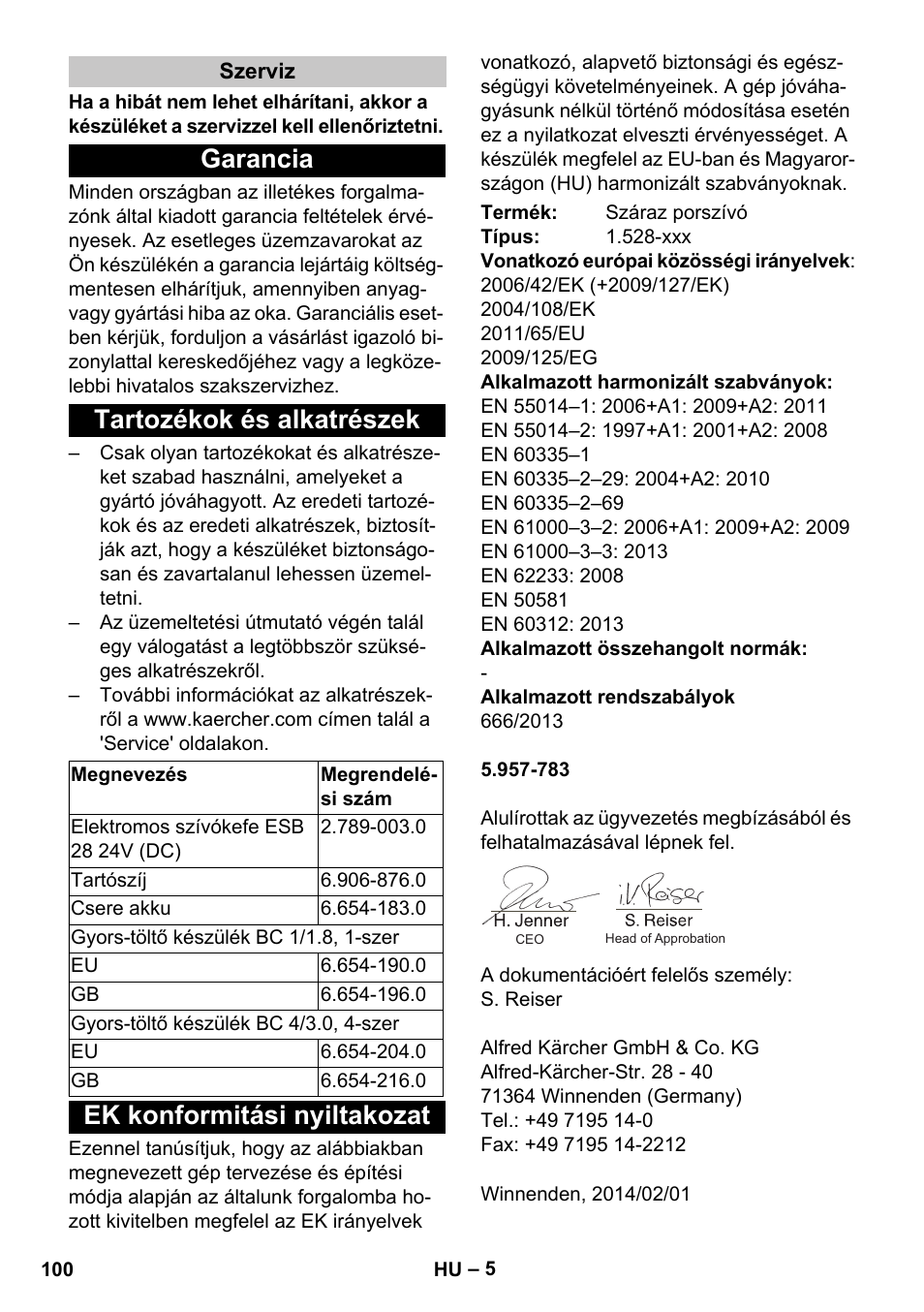 Szerviz, Garancia, Tartozékok és alkatrészek | Ek konformitási nyiltakozat, Garancia tartozékok és alkatrészek | Karcher T 9-1 Bp User Manual | Page 100 / 180