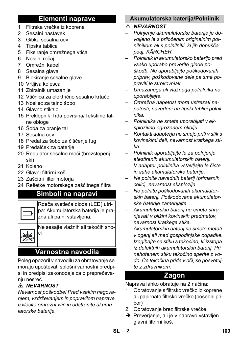 Elementi naprave, Simboli na napravi, Varnostna navodila | Akumulatorska baterija/polnilnik, Zagon, Elementi naprave simboli na napravi | Karcher T 9-1 Bp User Manual | Page 109 / 180