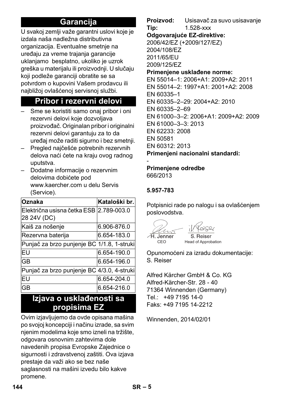 Garancija, Pribor i rezervni delovi, Izjava o usklađenosti sa propisima ez | Garancija pribor i rezervni delovi | Karcher T 9-1 Bp User Manual | Page 144 / 180