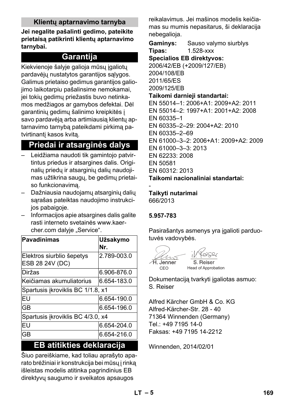 Klientų aptarnavimo tarnyba, Garantija, Priedai ir atsarginės dalys | Eb atitikties deklaracija, Garantija priedai ir atsarginės dalys | Karcher T 9-1 Bp User Manual | Page 169 / 180