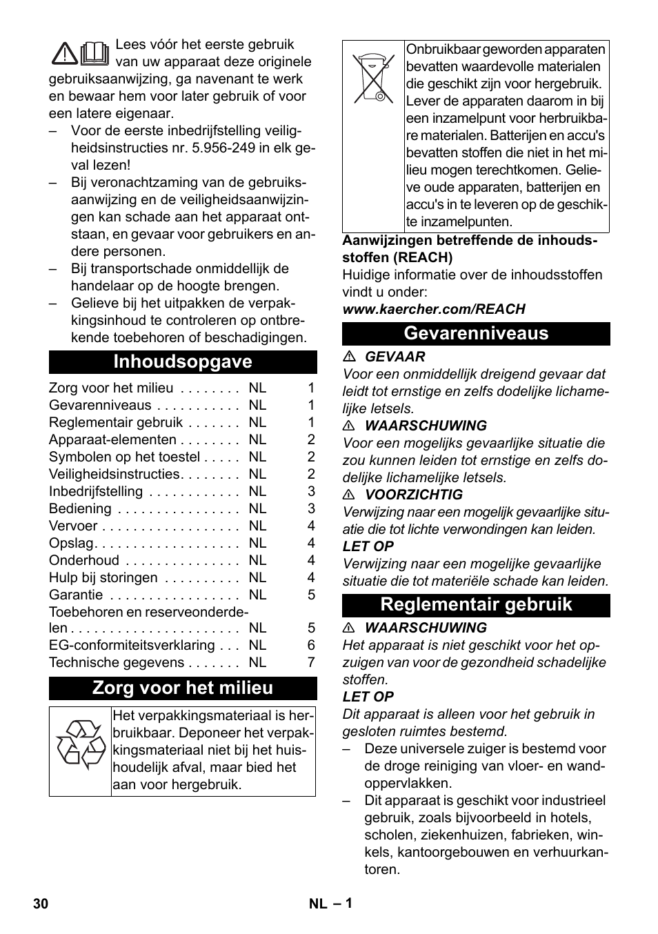 Nederlands, Inhoudsopgave, Zorg voor het milieu | Gevarenniveaus, Reglementair gebruik, Gevarenniveaus reglementair gebruik | Karcher T 9-1 Bp User Manual | Page 30 / 180