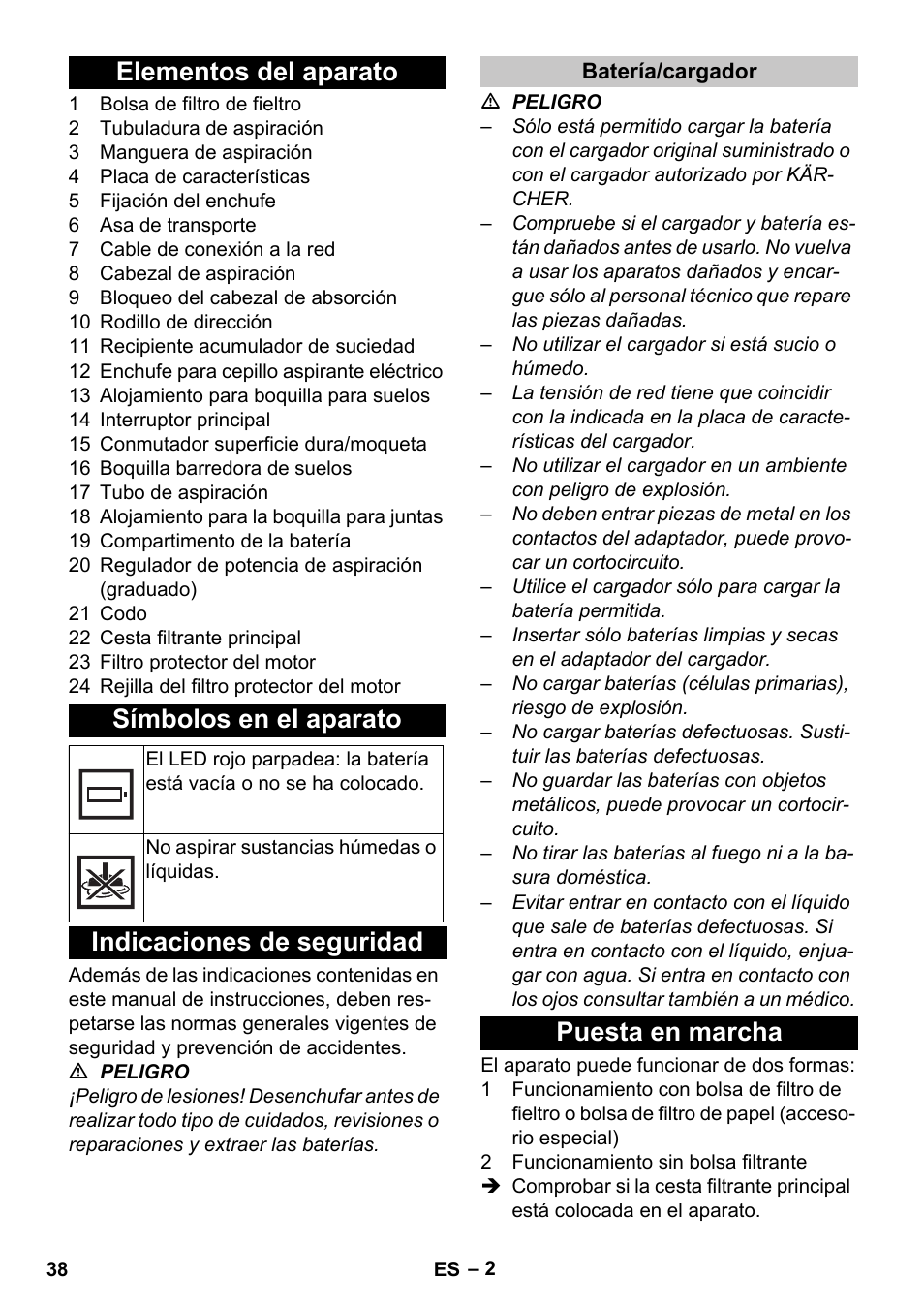 Elementos del aparato, Símbolos en el aparato, Indicaciones de seguridad | Batería/cargador, Puesta en marcha, Elementos del aparato símbolos en el aparato | Karcher T 9-1 Bp User Manual | Page 38 / 180