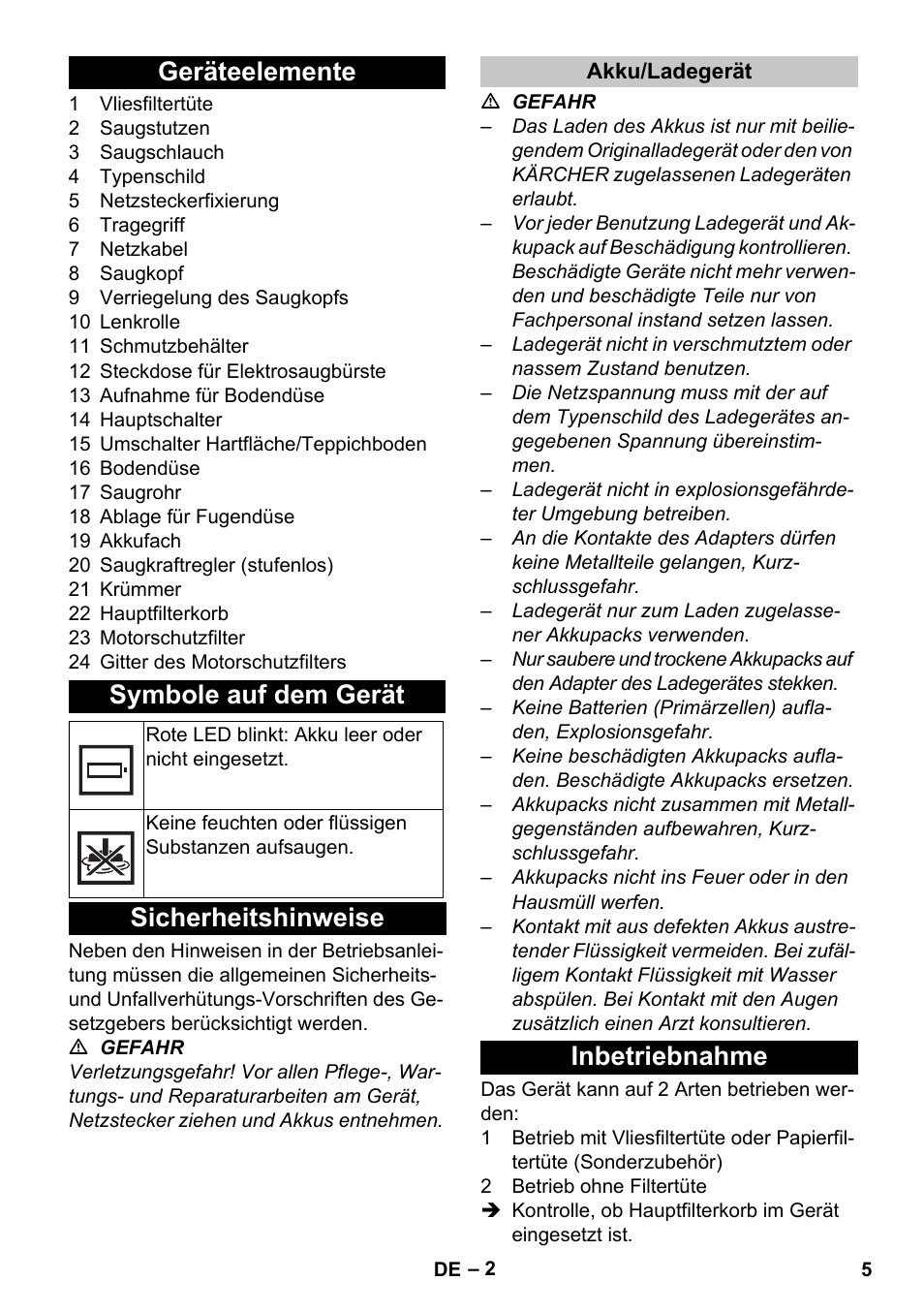 Geräteelemente, Symbole auf dem gerät, Sicherheitshinweise | Akku/ladegerät, Inbetriebnahme, Geräteelemente symbole auf dem gerät | Karcher T 9-1 Bp User Manual | Page 5 / 180