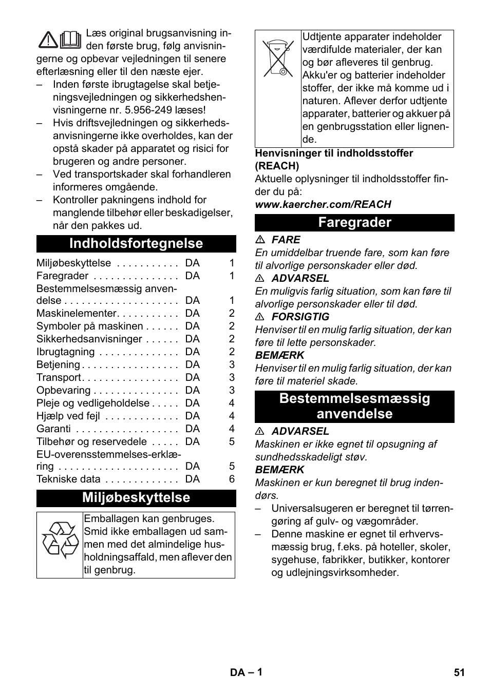 Dansk, Indholdsfortegnelse, Miljøbeskyttelse | Faregrader, Bestemmelsesmæssig anvendelse, Faregrader bestemmelsesmæssig anvendelse | Karcher T 9-1 Bp User Manual | Page 51 / 180