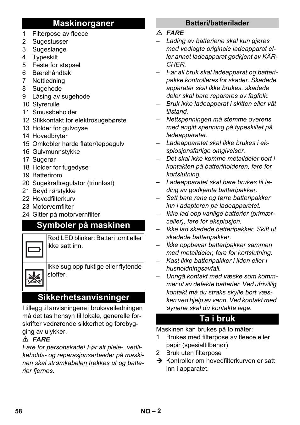 Maskinorganer, Symboler på maskinen, Sikkerhetsanvisninger | Batteri/batterilader, Ta i bruk, Maskinorganer symboler på maskinen | Karcher T 9-1 Bp User Manual | Page 58 / 180