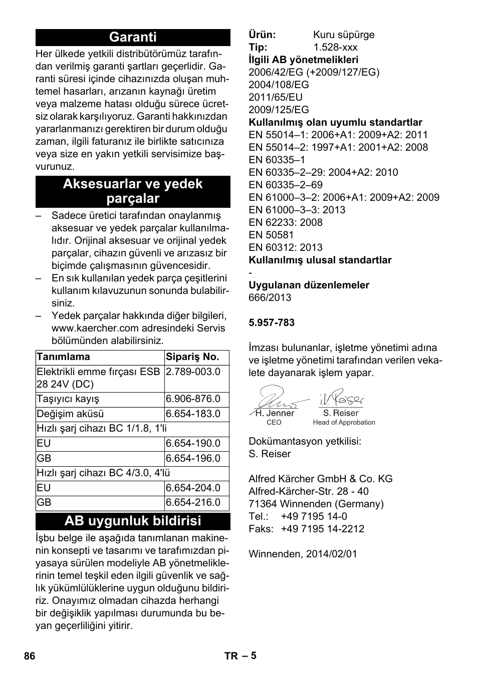 Garanti, Aksesuarlar ve yedek parçalar, Ab uygunluk bildirisi | Garanti aksesuarlar ve yedek parçalar | Karcher T 9-1 Bp User Manual | Page 86 / 180