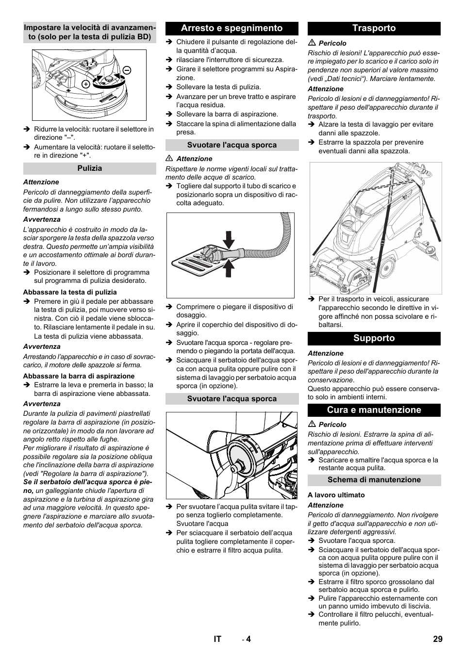 Arresto e spegnimento, Trasporto supporto cura e manutenzione | Karcher B 60 W User Manual | Page 29 / 228