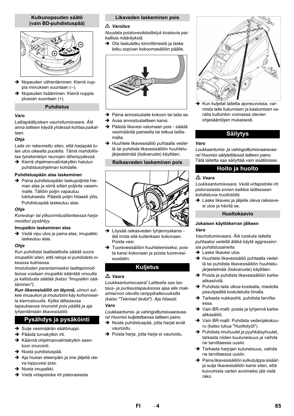Pysähdys ja pysäköinti, Kuljetus säilytys hoito ja huolto | Karcher B 60 W User Manual | Page 85 / 228