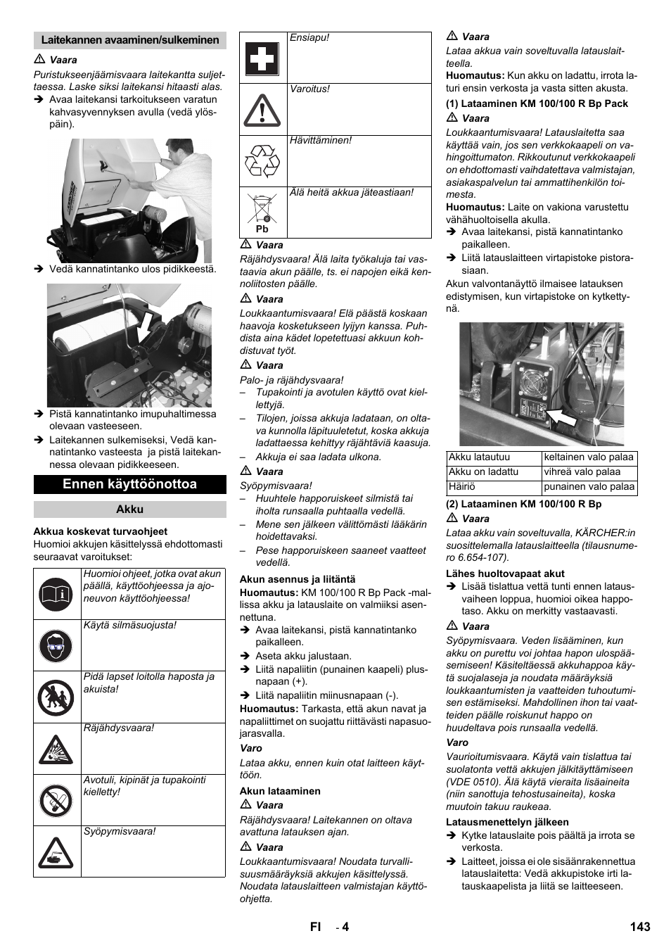 Ennen käyttöönottoa | Karcher KM 100-100 R Bp Pack User Manual | Page 143 / 230