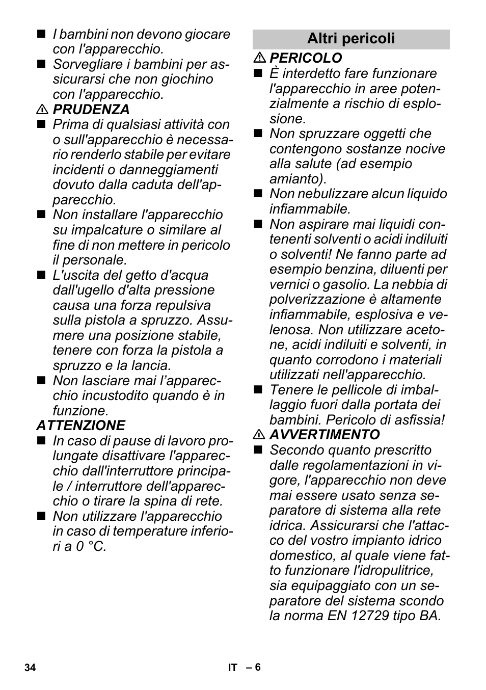 Altri pericoli | Karcher G 4-10 M User Manual | Page 34 / 252