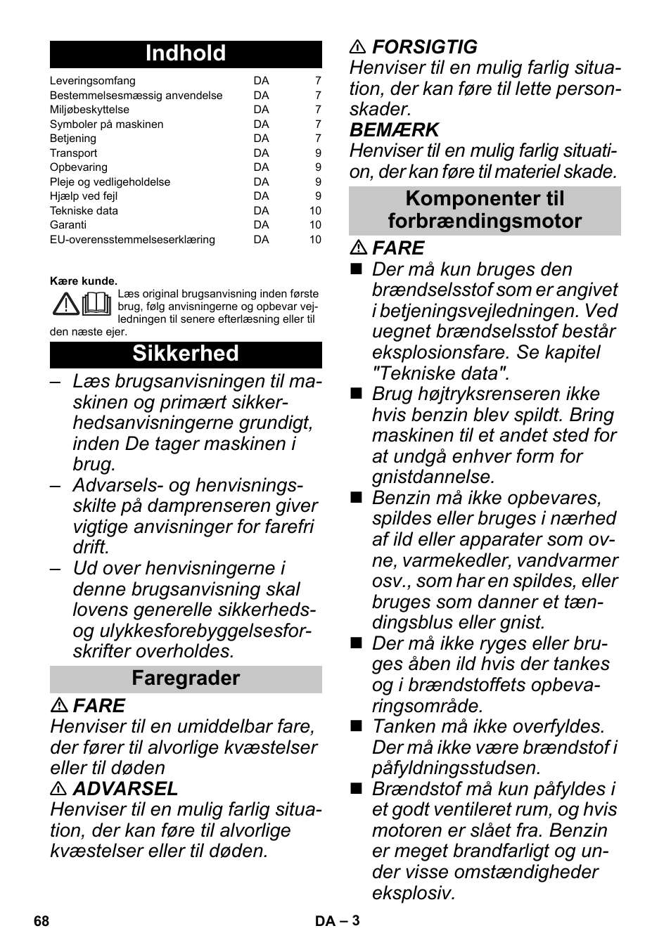 Dansk, Indhold, Sikkerhed | Faregrader, Komponenter til forbrændingsmotor, Faregrader komponenter til forbrændingsmotor | Karcher G 4-10 M User Manual | Page 68 / 252