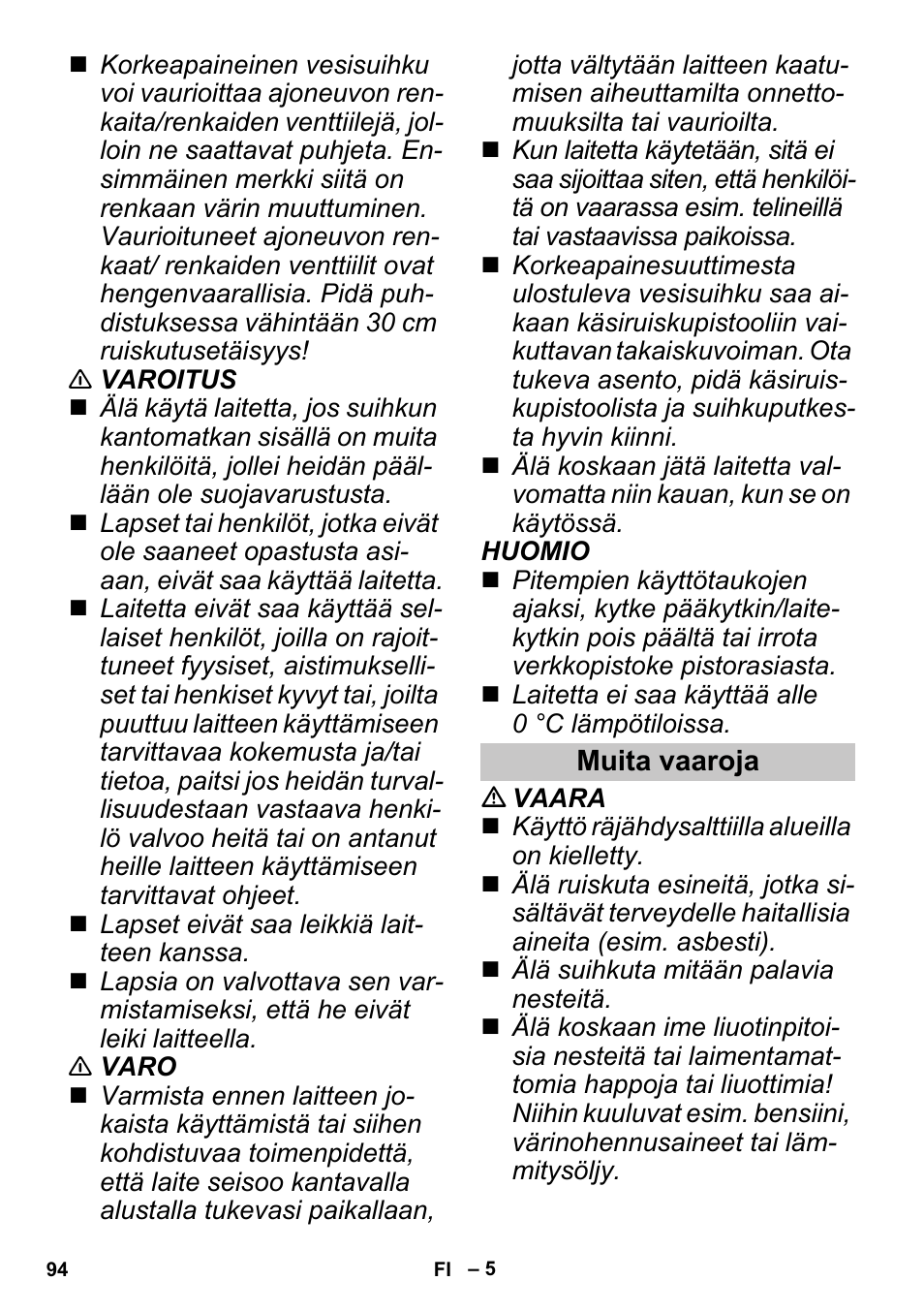 Muita vaaroja | Karcher G 4-10 M User Manual | Page 94 / 252