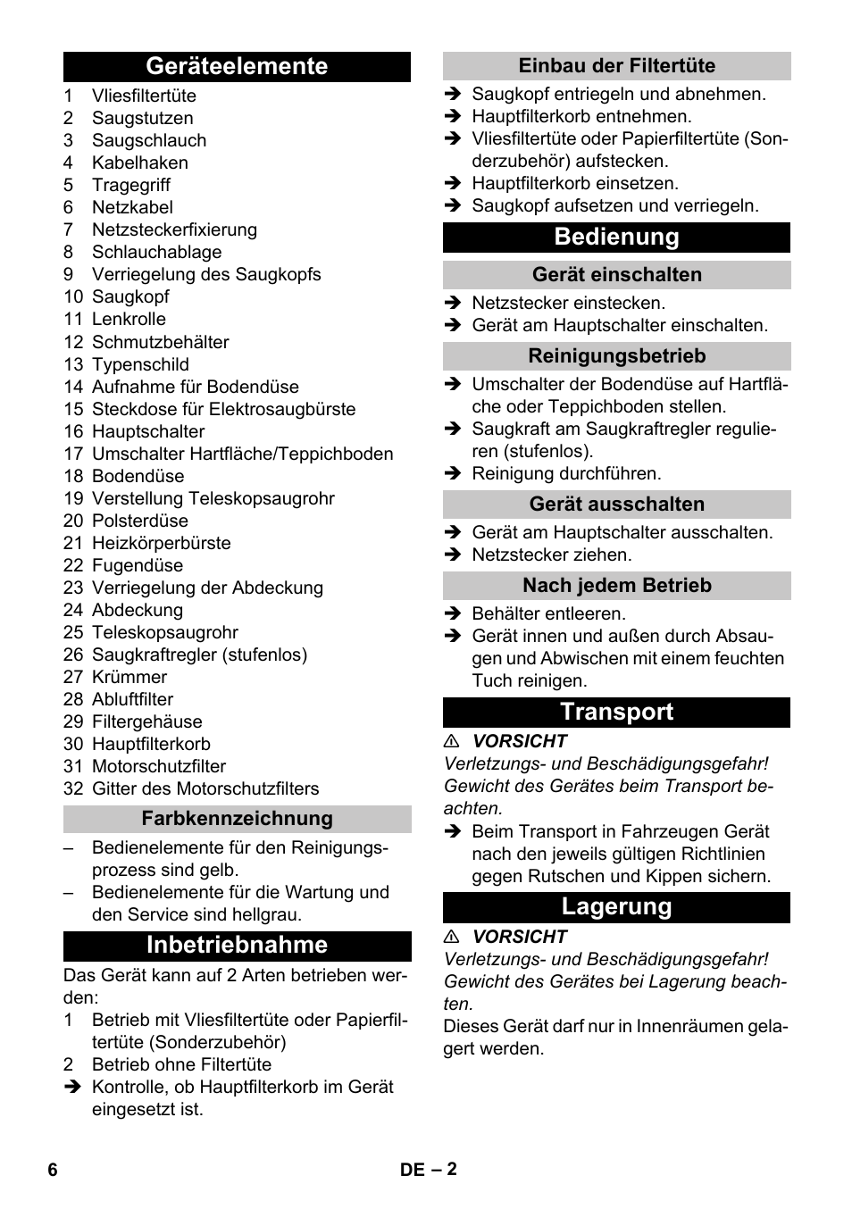 Geräteelemente, Farbkennzeichnung, Inbetriebnahme | Einbau der filtertüte, Bedienung, Gerät einschalten, Reinigungsbetrieb, Gerät ausschalten, Nach jedem betrieb, Transport | Karcher T 15-1 eco!efficiency User Manual | Page 6 / 176