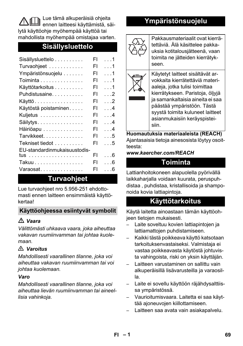 Suomi, Sisällysluettelo, Turvaohjeet | Ympäristönsuojelu, Toiminta käyttötarkoitus | Karcher BD 17-5 C User Manual | Page 69 / 160