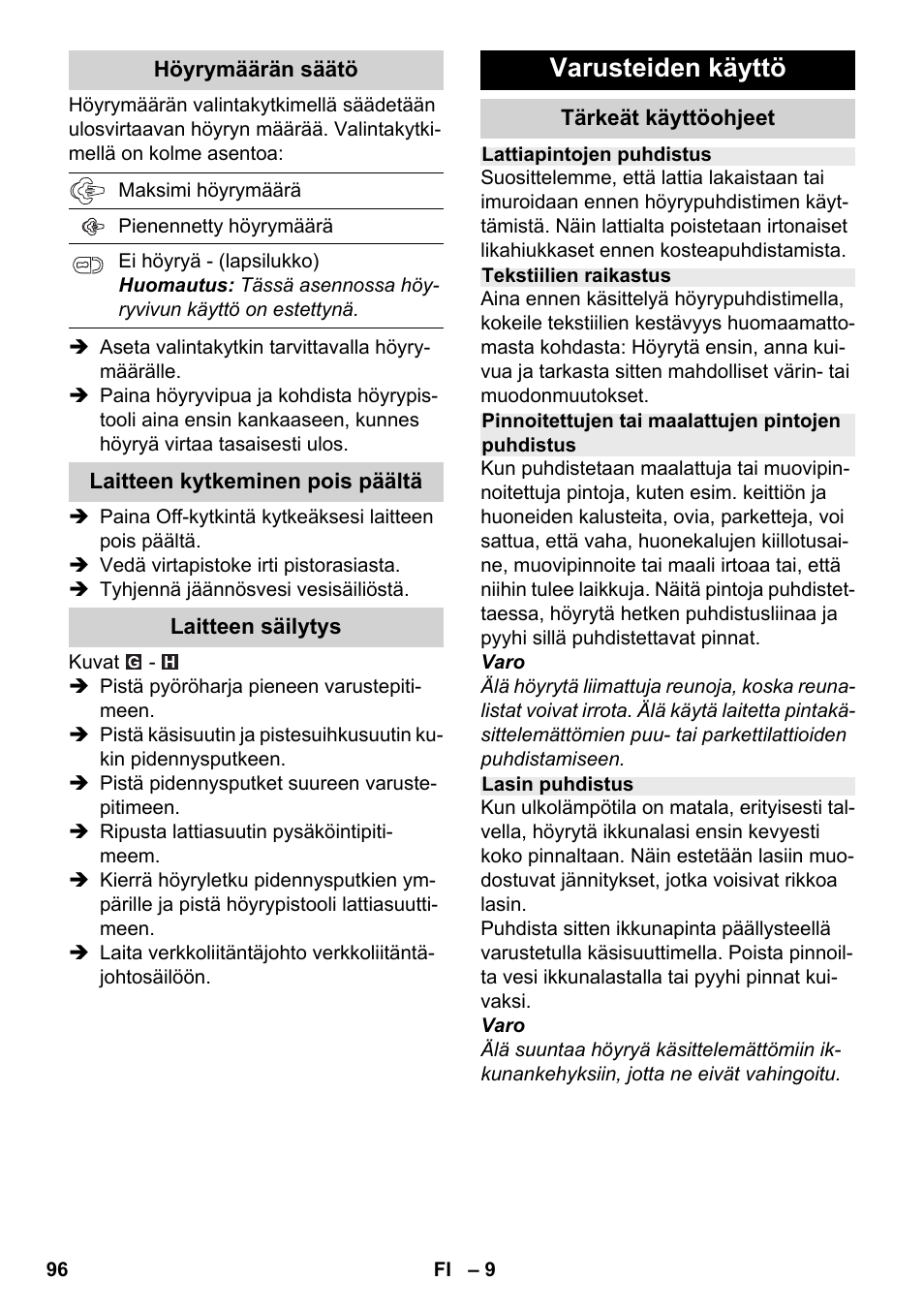 Varusteiden käyttö | Karcher SC 2-500 C User Manual | Page 96 / 266