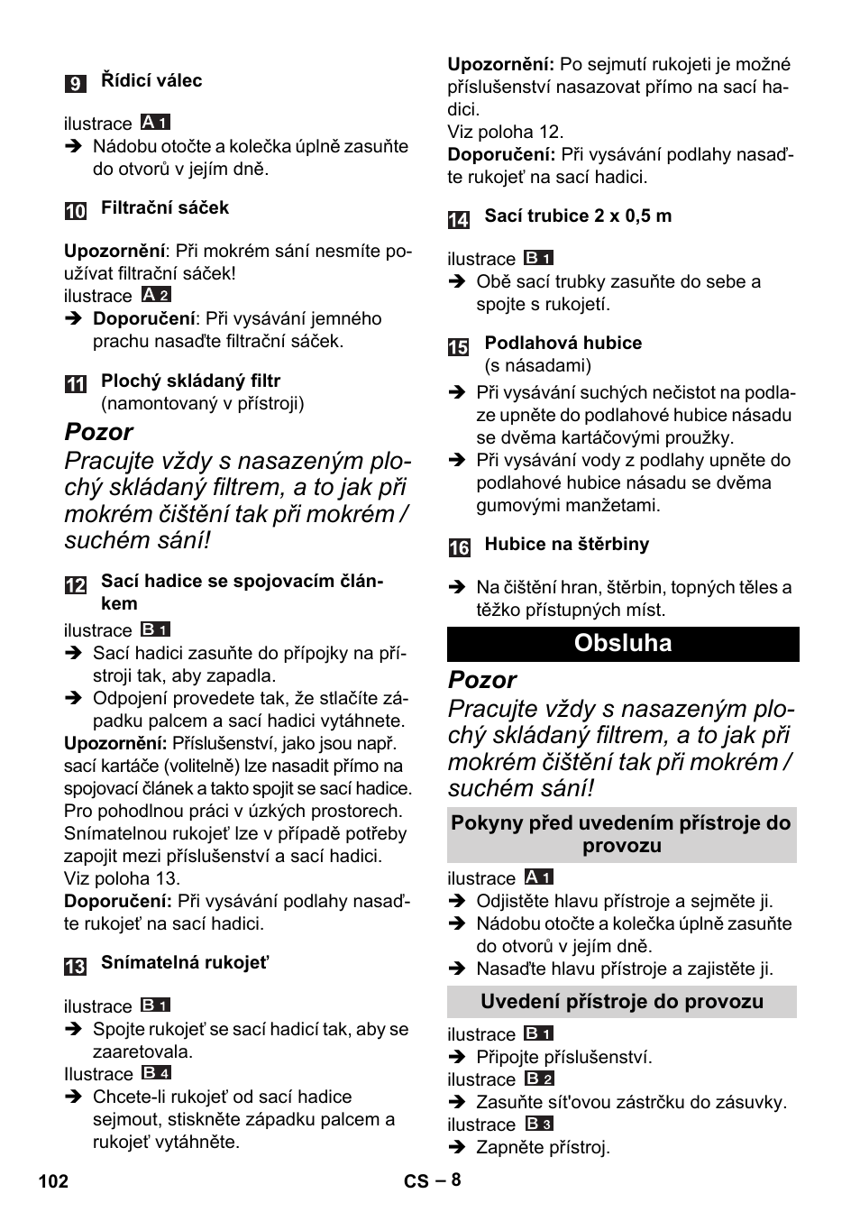 Obsluha, Pokyny před uvedením přístroje do provozu, Uvedení přístroje do provozu | Karcher MV 4 User Manual | Page 102 / 190
