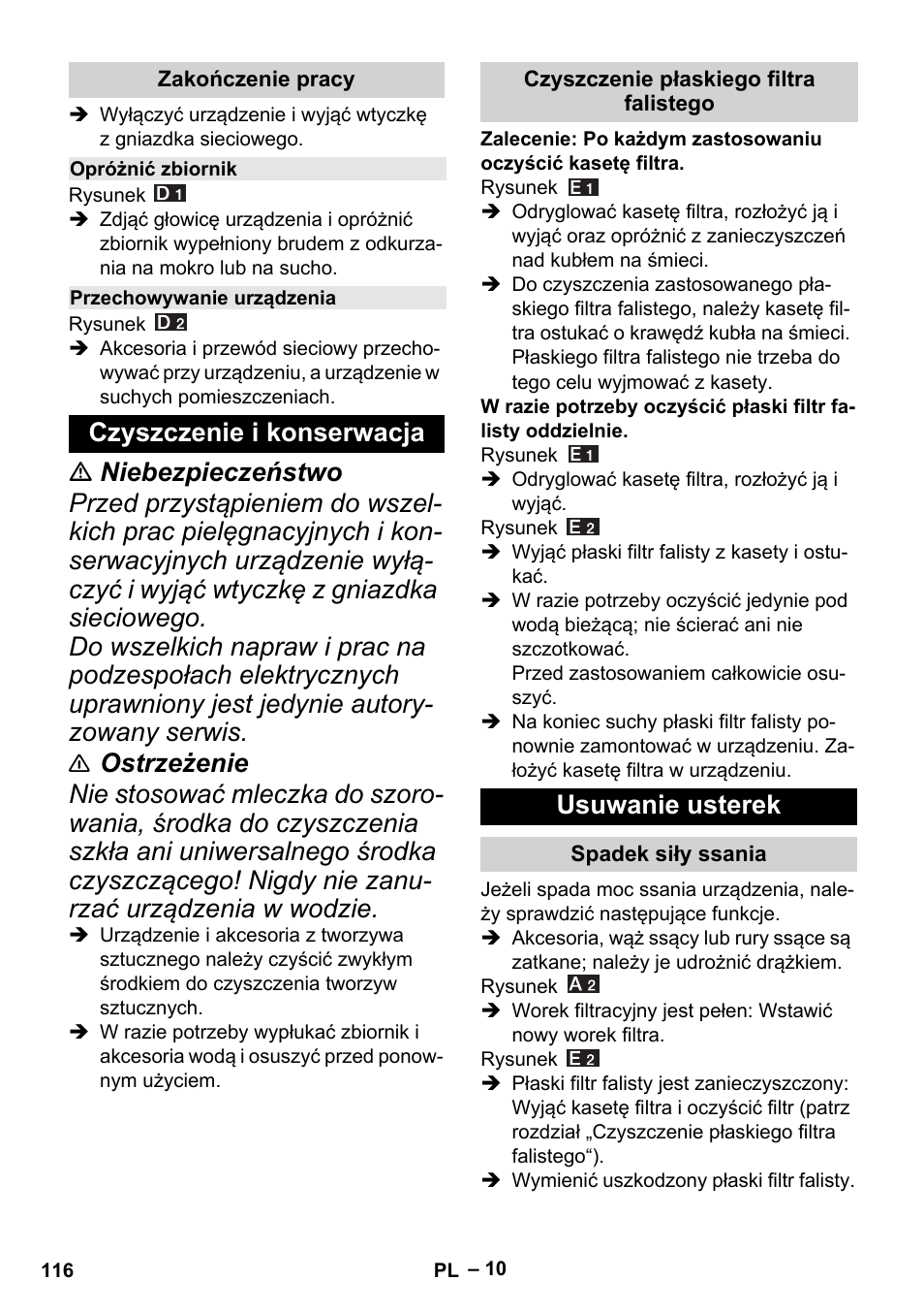 Zakończenie pracy, Opróżnić zbiornik, Przechowywanie urządzenia | Czyszczenie i konserwacja, Czyszczenie płaskiego filtra falistego, Usuwanie usterek, Spadek siły ssania | Karcher MV 4 User Manual | Page 116 / 190