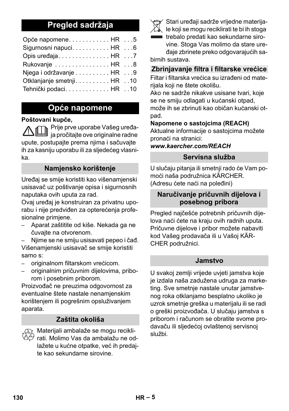 Hrvatski, Pregled sadržaja, Opće napomene | Namjensko korištenje, Zaštita okoliša, Zbrinjavanje filtra i filtarske vrećice, Servisna služba, Naručivanje pričuvnih dijelova i posebnog pribora, Jamstvo | Karcher MV 4 User Manual | Page 130 / 190