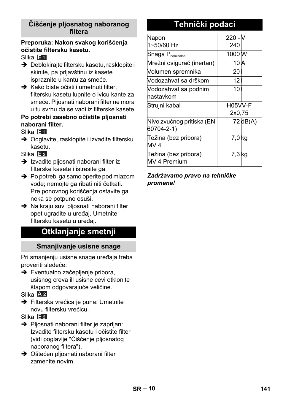 Čišćenje pljosnatog naboranog filtera, Otklanjanje smetnji, Smanjivanje usisne snage | Tehnički podaci | Karcher MV 4 User Manual | Page 141 / 190