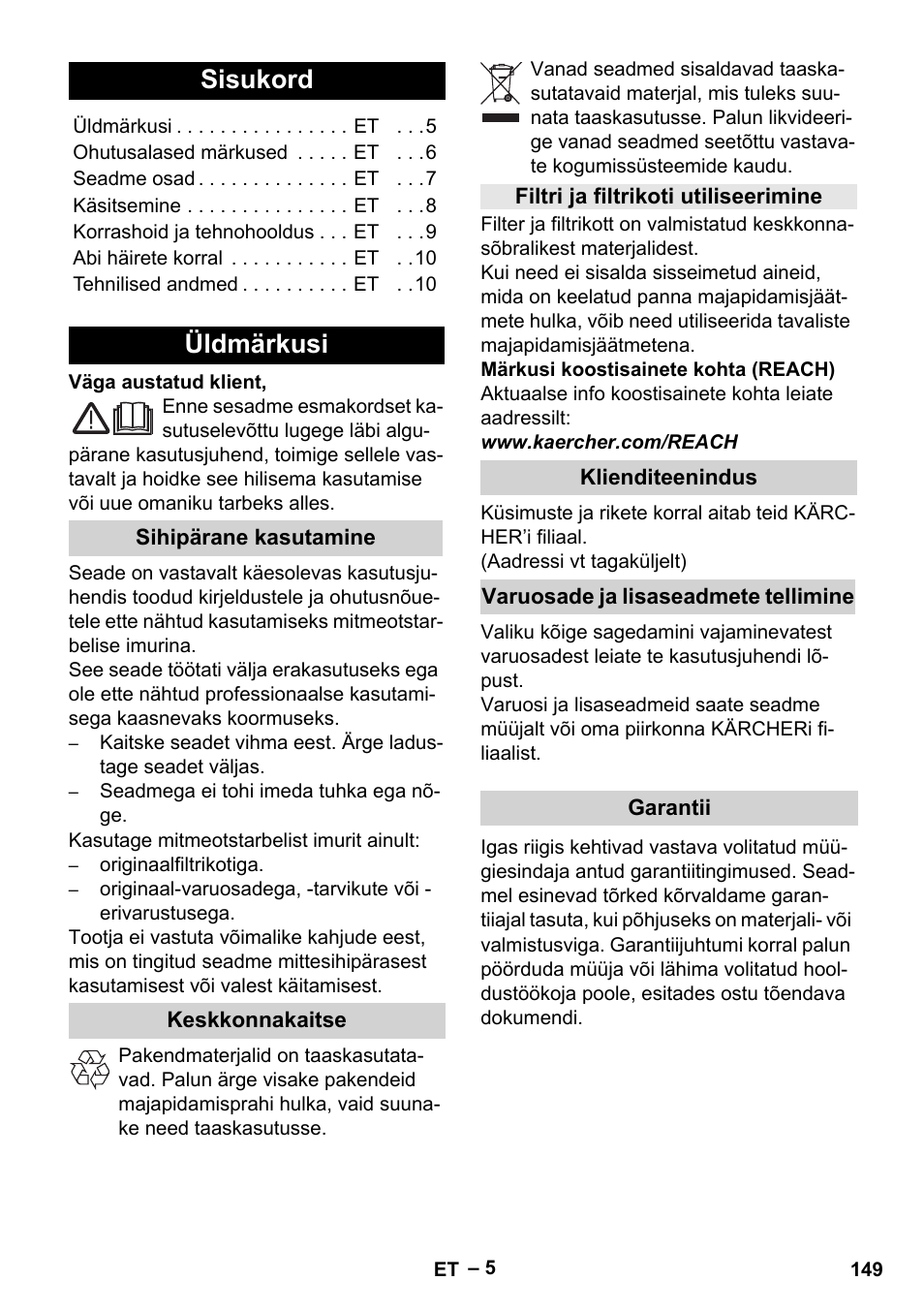 Eesti, Sisukord, Üldmärkusi | Sihipärane kasutamine, Keskkonnakaitse, Filtri ja filtrikoti utiliseerimine, Klienditeenindus, Varuosade ja lisaseadmete tellimine, Garantii | Karcher MV 4 User Manual | Page 149 / 190