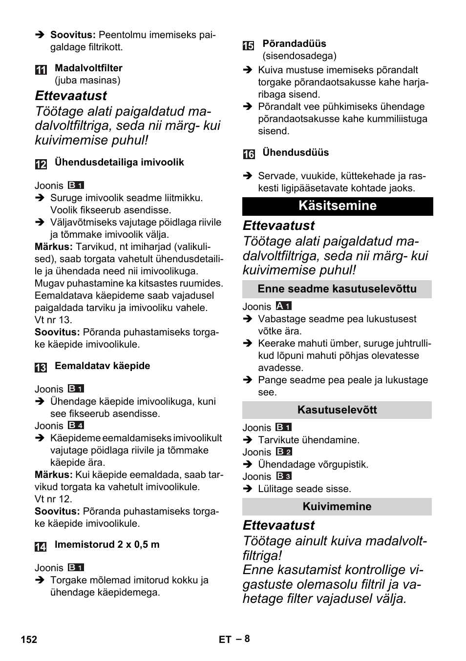 Käsitsemine, Enne seadme kasutuselevõttu, Kasutuselevõtt | Kuivimemine | Karcher MV 4 User Manual | Page 152 / 190