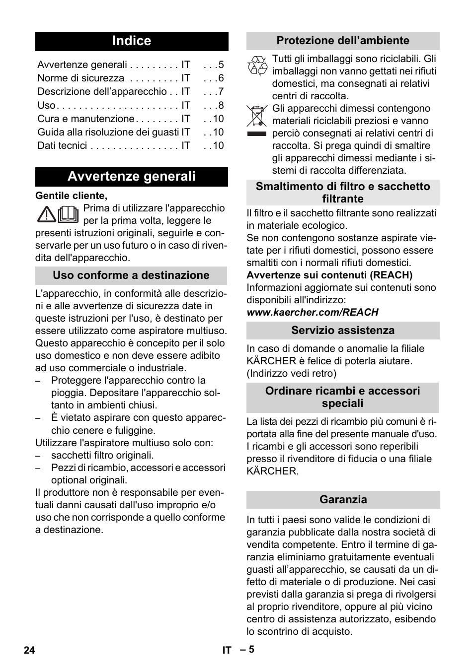 Italiano, Indice, Avvertenze generali | Uso conforme a destinazione, Protezione dell’ambiente, Smaltimento di filtro e sacchetto filtrante, Servizio assistenza, Ordinare ricambi e accessori speciali, Garanzia | Karcher MV 4 User Manual | Page 24 / 190