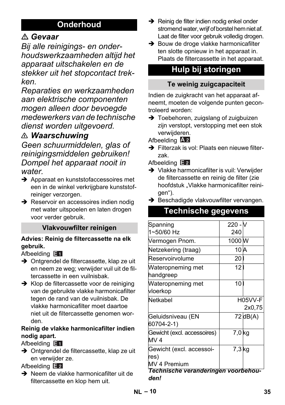 Onderhoud, Vlakvouwfilter reinigen, Hulp bij storingen | Te weinig zuigcapaciteit, Technische gegevens | Karcher MV 4 User Manual | Page 35 / 190