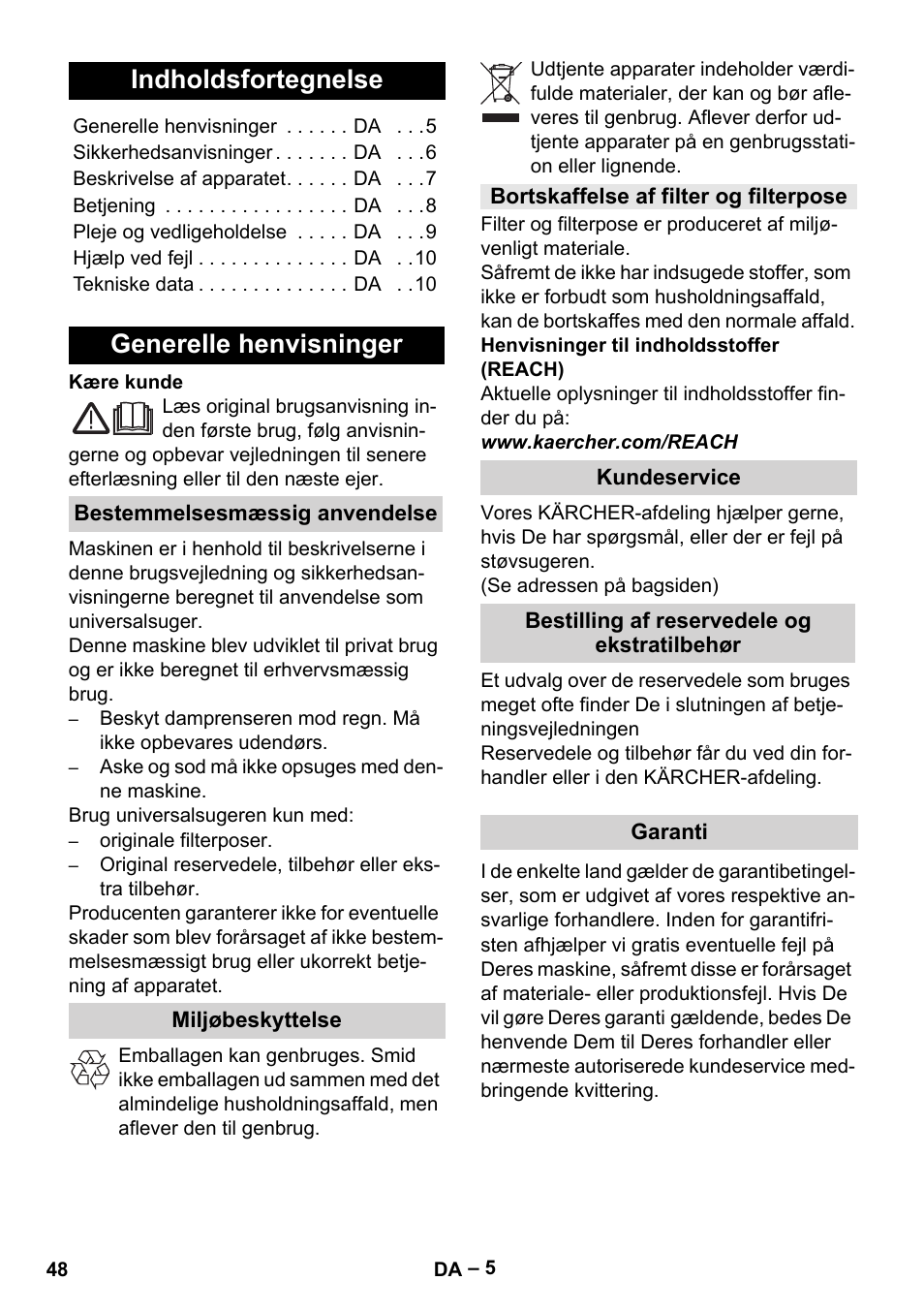 Dansk, Indholdsfortegnelse, Generelle henvisninger | Bestemmelsesmæssig anvendelse, Miljøbeskyttelse, Bortskaffelse af filter og filterpose, Kundeservice, Bestilling af reservedele og ekstratilbehør, Garanti | Karcher MV 4 User Manual | Page 48 / 190