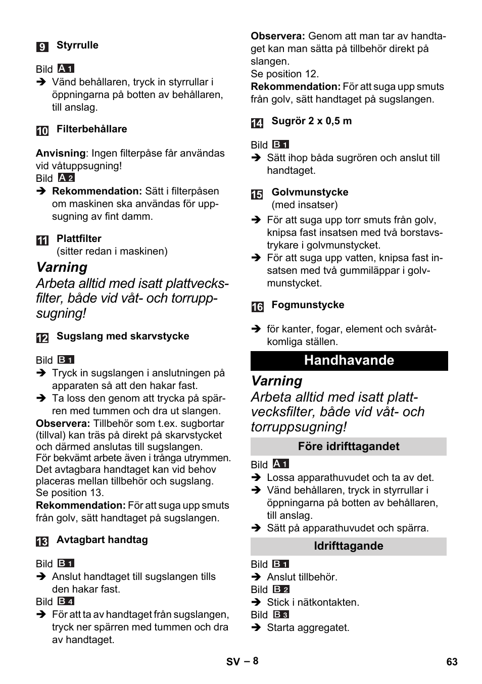 Handhavande, Före idrifttagandet, Idrifttagande | Karcher MV 4 User Manual | Page 63 / 190