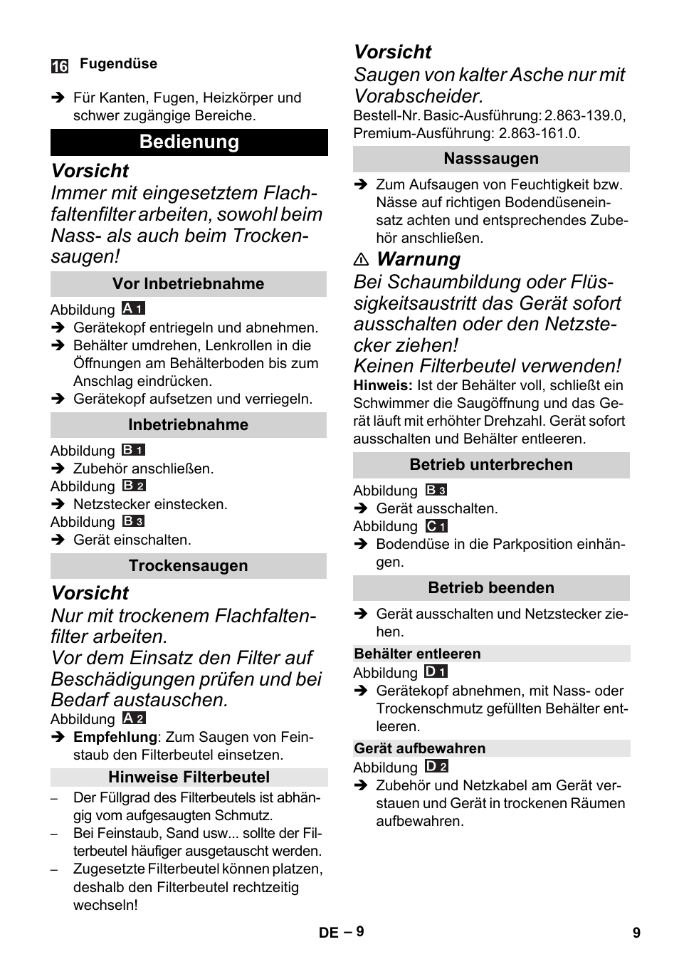 Bedienung, Vor inbetriebnahme, Inbetriebnahme | Trockensaugen, Hinweise filterbeutel, Nasssaugen, Betrieb unterbrechen, Betrieb beenden, Behälter entleeren, Gerät aufbewahren | Karcher MV 4 User Manual | Page 9 / 190