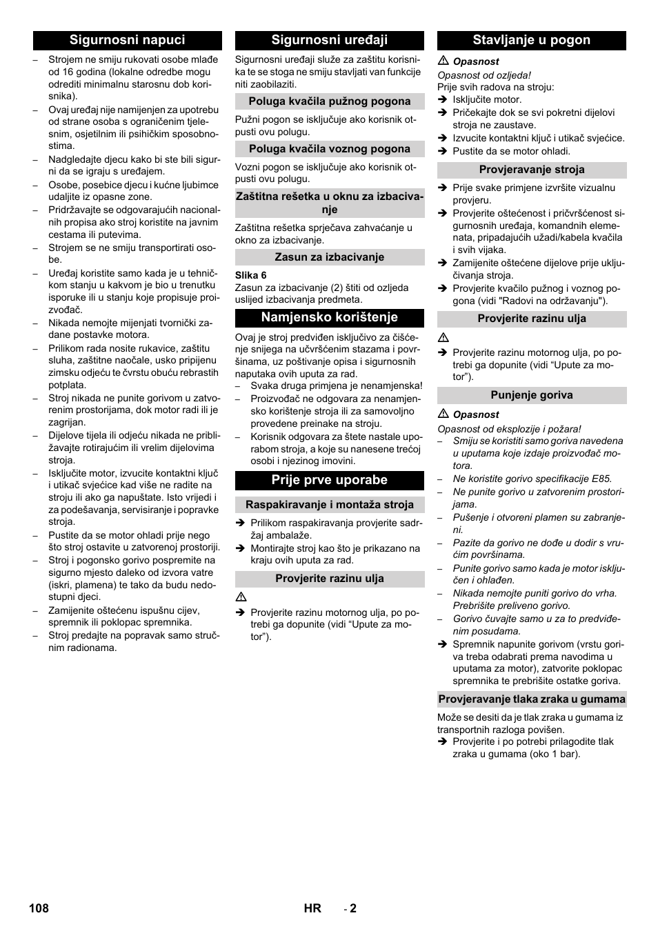 Sigurnosni napuci sigurnosni uređaji, Namjensko korištenje prije prve uporabe, Stavljanje u pogon | Karcher STH 5-56 User Manual | Page 108 / 128