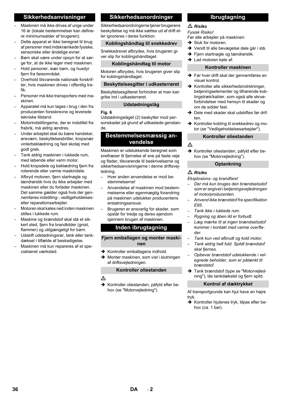 Sikkerhedsanvisninger sikkerhedsanordninger, Bestemmelsesmæssig an- vendelse inden ibrugtagning, Ibrugtagning | Karcher STH 5-56 User Manual | Page 36 / 128