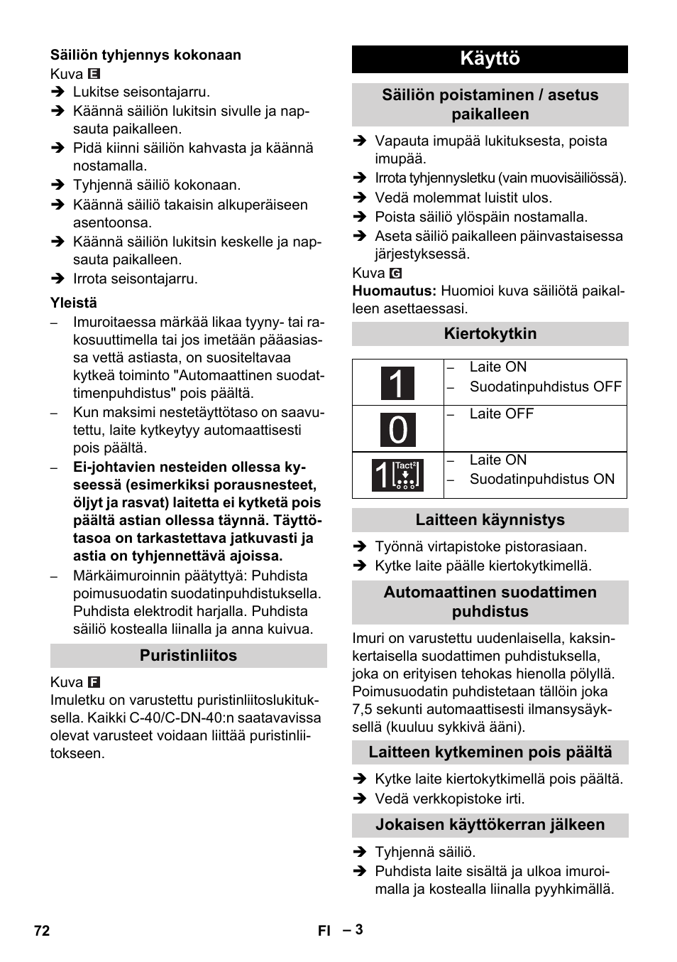 Käyttö | Karcher NT 65-2 Tact Tc User Manual | Page 72 / 184