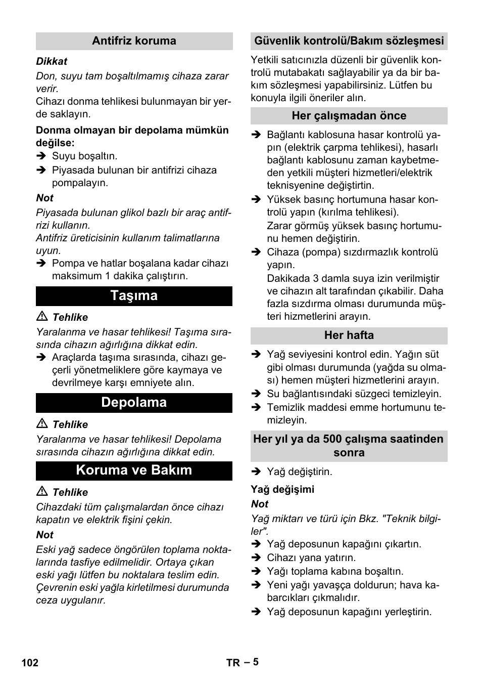 Taşıma depolama koruma ve bakım | Karcher HD 715 User Manual | Page 102 / 222