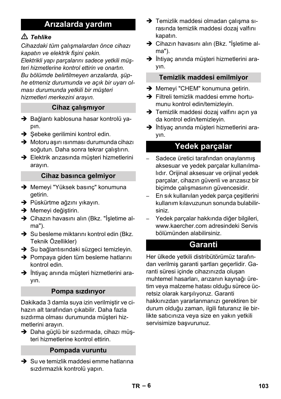 Arızalarda yardım, Yedek parçalar garanti | Karcher HD 715 User Manual | Page 103 / 222