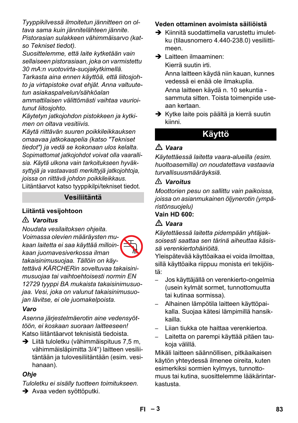 Käyttö | Karcher HD 715 User Manual | Page 83 / 222